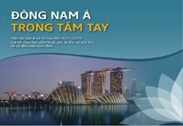 "Đông Nam Á trong tầm tay" với Vietnam Airlines 